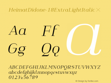 HeimatDidone-18ExtraLightItalic ☞ Version 1.000;PS 001.000;hotconv 1.0.70;makeotf.lib2.5.58329;com.myfonts.easy.atlas-font-foundry.heimat-didone.18-extra-light-italic.wfkit2.version.4k77图片样张