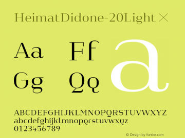 HeimatDidone-20Light ☞ Version 1.000;PS 001.000;hotconv 1.0.70;makeotf.lib2.5.58329;com.myfonts.easy.atlas-font-foundry.heimat-didone.20-light.wfkit2.version.4k7m图片样张