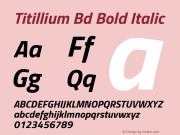 Titillium Bd Bold Italic Version 1.000;PS 57.000;hotconv 1.0.70;makeotf.lib2.5.55311图片样张