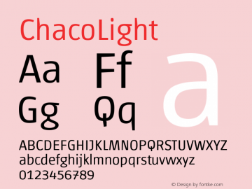 ChacoLight ☞ Version 001.000;com.myfonts.tipo.chaco.light.wfkit2.6KD6 Font Sample