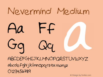 Nevermind Medium Version 001.000 Font Sample