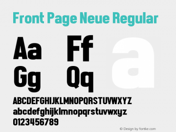 Front Page Neue Regular Version 1.00 March 4, 2015, initial release Font Sample