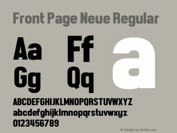 Front Page Neue Regular Version 1.00 March 4, 2015, initial release Font Sample