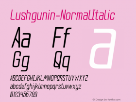 Lushgunin-NormalItalic ☞ Normal Italic;com.myfonts.akaki-razmadze.lushgunin.normal-italic.wfkit2.3Ffx图片样张