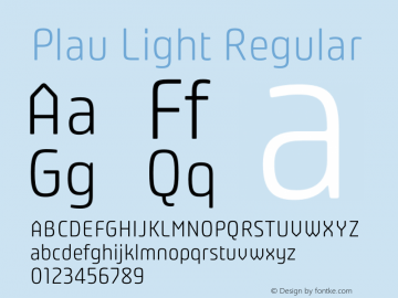 Plau Light Regular Version 2.001;PS 002.001;hotconv 1.0.56;makeotf.lib2.0.21325 Font Sample