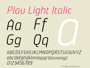 Plau Light Italic Version 2.001;PS 002.001;hotconv 1.0.70;makeotf.lib2.5.58329图片样张