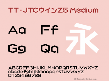 TT-JTCウインZ5 Medium N_1.00 Font Sample