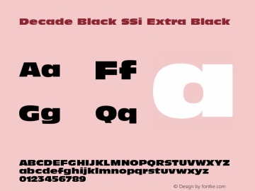 Decade Black SSi Extra Black 001.000 Font Sample