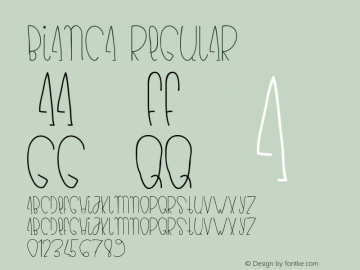 bianca Regular Version 1.000 2013 initial release Font Sample