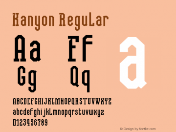 Kanyon Regular Version 1.000 Font Sample