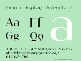 HeimatDisplay-16Regular ☞ Version 1.000;PS 001.000;hotconv 1.0.70;makeotf.lib2.5.58329;com.myfonts.easy.atlas-font-foundry.heimat-display.16-regular.wfkit2.version.4nyq图片样张