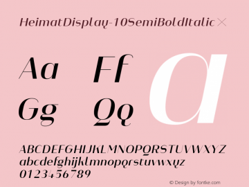 HeimatDisplay-10SemiBoldItalic ☞ Version 1.000;PS 001.000;hotconv 1.0.70;makeotf.lib2.5.58329;com.myfonts.easy.atlas-font-foundry.heimat-display.10-semi-bold-italic.wfkit2.version.4nyL图片样张