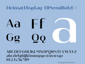 HeimatDisplay-18SemiBold ☞ Version 1.000;PS 001.000;hotconv 1.0.70;makeotf.lib2.5.58329;com.myfonts.easy.atlas-font-foundry.heimat-display.18-semi-bold.wfkit2.version.4nxY Font Sample