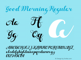 Good Morning Regular Unknown Font Sample