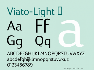 Viato-Light ☞ Version 2.001;com.myfonts.easy.daltonmaag.viato.light.wfkit2.version.4cAr Font Sample