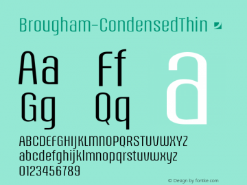 Brougham-CondensedThin ☞ Version 001.000;com.myfonts.easy.jonahfonts.brougham.thin.wfkit2.version.3RuF Font Sample