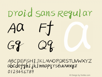 Droid Sans Regular Version 1.00 August 20, 2015, initial release Font Sample