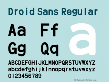 Droid Sans Regular Version 1.00 September 1, 2015, initial release Font Sample