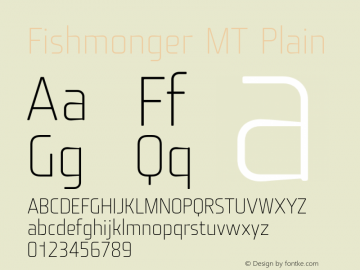 Fishmonger MT Plain 001.001 Font Sample