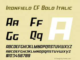 Ironfield CF Bold Italic Version 1.000;PS 001.000;hotconv 1.0.70;makeotf.lib2.5.58329图片样张