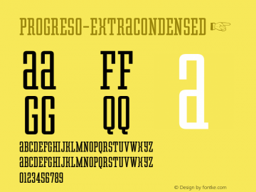 Progreso-ExtraCondensed ☞ Version 1.001;com.myfonts.castletype.progreso.progreso.wfkit2.fn82 Font Sample