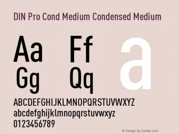 DIN Pro Cond Medium Condensed Medium Version 7.504; 2005; Build 1020 Font Sample