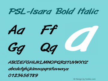 PSL-Isara Bold Italic Version 1.000 2006 initial release Font Sample