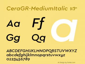 CeraGR-MediumItalic ☞ Version 1.001;PS 001.001;hotconv 1.0.70;makeotf.lib2.5.58329;com.myfonts.easy.type-me-fonts.cera-gr.medium-italic.wfkit2.version.4nS8 Font Sample