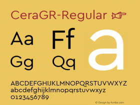 CeraGR-Regular ☞ Version 1.001;PS 001.001;hotconv 1.0.70;makeotf.lib2.5.58329;com.myfonts.easy.type-me-fonts.cera-gr.regular.wfkit2.version.4nS9 Font Sample