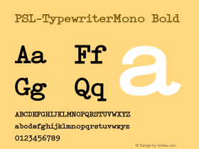 PSL-TypewriterMono Bold Version 1.000 2006 initial release图片样张