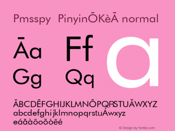 Pmsspy  PinyinOK-A normal Version 1.5 by Wang Shusheng  wsszy@263.net Font Sample