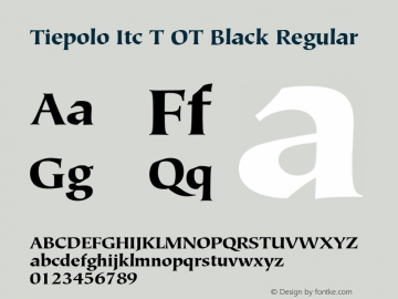 Tiepolo Itc T OT Black Regular OTF 1.001;PS 1.05;Core 1.0.27;makeotf.lib(1.11) Font Sample