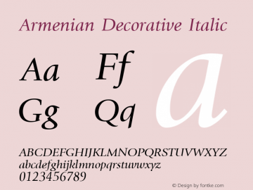 Armenian Decorative Italic Version 2.9; 2003 Font Sample
