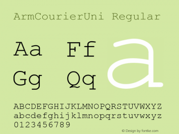 ArmCourierUni Regular Version 2.90; 2002 Font Sample