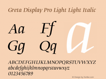 Greta Display Pro Light Light Italic Version 1.5; 2008图片样张