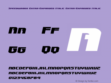 Speedwagon Extra-Expanded Italic Extra-Expanded Italic Version 1.0; 2015 Font Sample