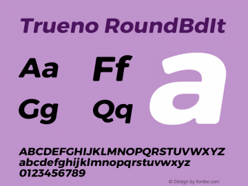 Trueno RoundBdIt Version 3.001 Font Sample