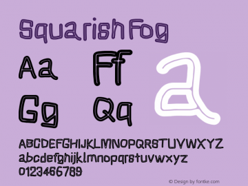 Squarish Fog Version 0.272 Font Sample