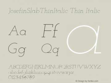 JosefinSlabThinItalic Thin Italic Version 1.0 Font Sample