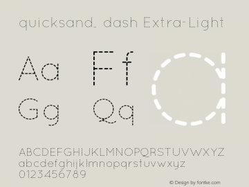 quicksand_dash Extra-Light 001.000 Font Sample