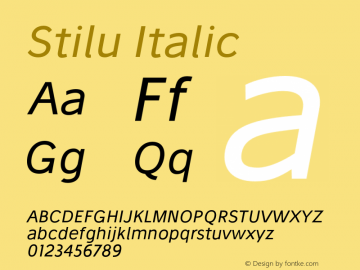 Stilu Italic Version 1.200;PS 001.200;hotconv 1.0.88;makeotf.lib2.5.64775图片样张