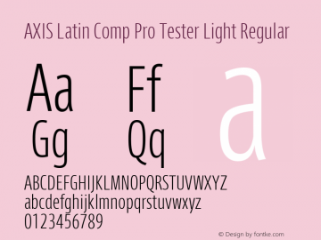 AXIS Latin Comp Pro Tester Light Regular Version 1.101;PS 1.000;Core 1.0.38;makeotf.lib1.6.5960; TT 0.93图片样张