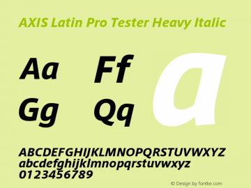 AXIS Latin Pro Tester Heavy Italic Version 1.103;PS 1.000;Core 1.0.38;makeotf.lib1.6.5960; TT 0.93图片样张