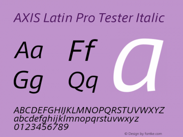 AXIS Latin Pro Tester Italic Version 1.101;PS 1.000;Core 1.0.38;makeotf.lib1.6.5960; TT 0.93图片样张