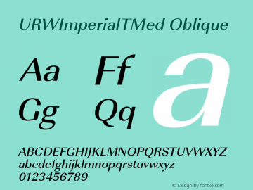URWImperialTMed Oblique Version 001.005 Font Sample