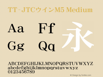 TT-JTCウインM5 Medium N_1.00 Font Sample