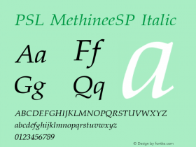 PSL MethineeSP Italic PSL Series 3, Version 1.0, release November 2000. Font Sample