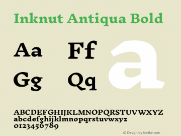 Inknut Antiqua Bold Version 1.001;PS 001.001;hotconv 1.0.70;makeotf.lib2.5.58329图片样张