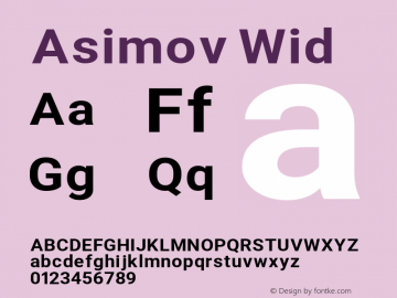 Asimov Wid Version 2.000980; 2014 Font Sample