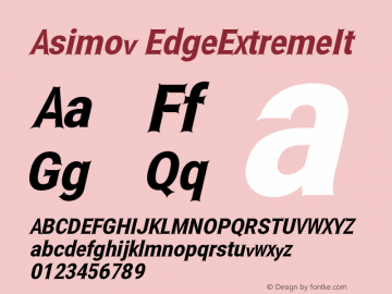 Asimov EdgeExtremeIt Version 2.000980: 2014 Font Sample